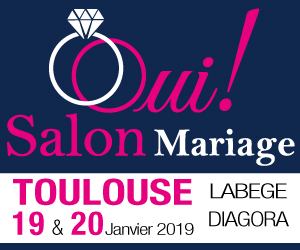 Oui! Salon Mariage Toulouse Diagora Labège 19 & 20 janvier 2019